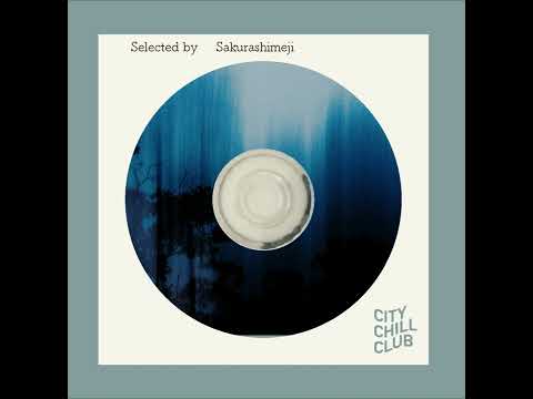 田中雅功(Sakurashimeji)選曲 “ 音楽に沈む夜 ” サムネイル